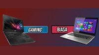 Laptop Gaming atau Laptop Biasa? Simak Perbandingan dari Segi Harga dan Performa